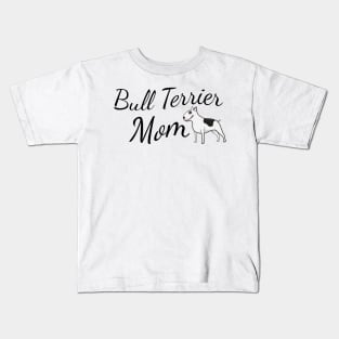 Bull Terrier Mom Kids T-Shirt